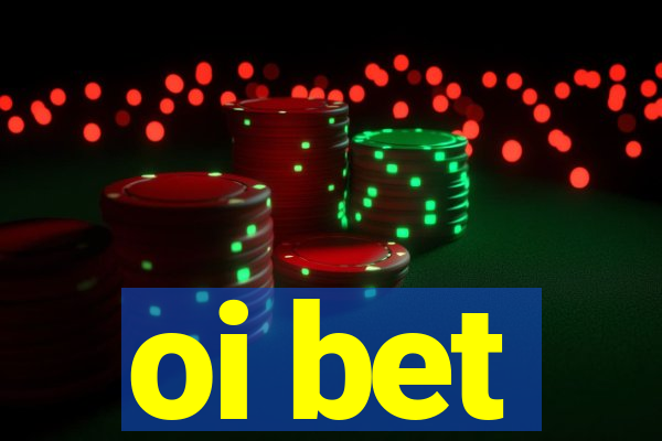 oi bet